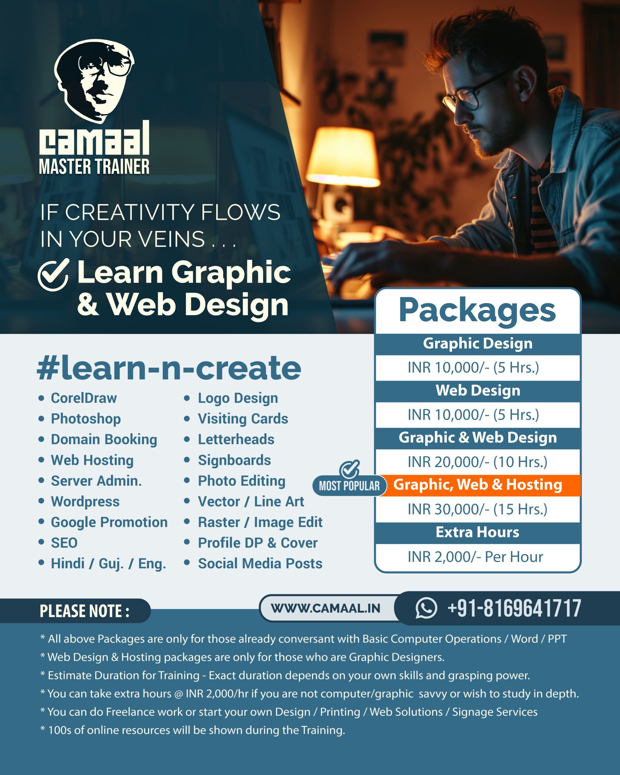 If creativity flows in your veins and you're passionate about visual design, branding, and digital presence — this is your chance to transform that passion into a professional skill. Whether you're fluent in Hindi, Gujarati, or English, you can now learn Graphic and Web Design from the comfort of your own home with Creativo Camaal, a seasoned freelancer and Master Trainer in design and digital tools.